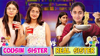 Sibling War  REAL Sister vs COUSIN Sister  Types of Sisters  Kahani Har Family Ki  MyMissAnand [upl. by Hcahsem]