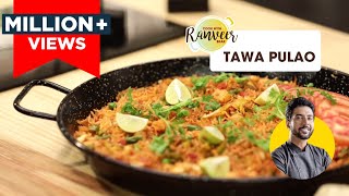 मुंबई का मशहूर तवा पुलाओ  Mumbai Style Tawa Pulao  Pav Bhaji Pulao  Chef Ranveer Brar [upl. by Eciuqram106]