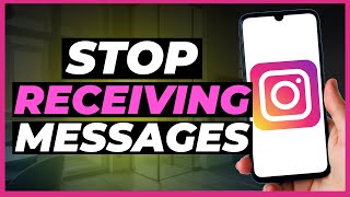 How to Stop Receiving Messages on Instagram Without Blocking [upl. by Yknip]