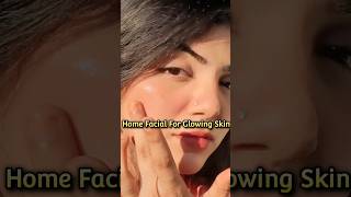 Home Facial  Glowing Skin at Home  Easy Glowing Skin Tips glowingskin shorts youtubeshorts [upl. by Nostets]