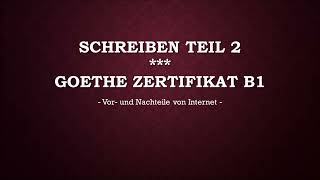 Schreiben B1 Teil 2  Vor und Nachteile von Internet Viết thư tiếng đức B1 [upl. by Zehc]