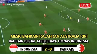 🔴 LIVE RCTI TIMNAS Indonesia VS Bahrain Kualifikasi Piala Dunia 2026 Round 3 II Dalam Berita [upl. by Chaves734]