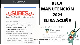 Resultados Beca de Apoyo a la Manutención Elisa Acuña 2021 SUBES [upl. by Falito]