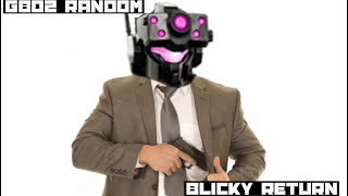 GBO2 RandomBlicky Return [upl. by Ugo]