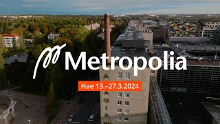 Rakenna tulevaisuutesi Metropoliassa I Hae 13–2732024 [upl. by Ahsinev82]