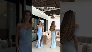 Vestidos de invitadas según tu estilo 💖 fashiongoals moda invitadaperfecta promdress dress [upl. by Suirauqed807]