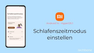 Schlafenszeitmodus einstellen  Xiaomi Android 14  HyperOS 1 [upl. by Clarkson]