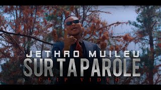 SUR TA PAROLE  Jethro Muileu Clips Officiel [upl. by Lac697]