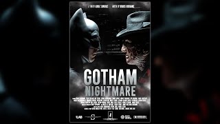 Gotham Nightmare  full movie   BATMAN VS FREDDY KRUEGER  FAN FILM [upl. by Ezaria]