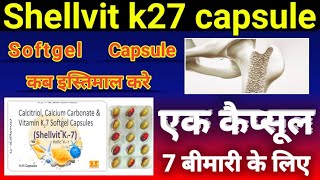 Shellvit k2 7 Softgel capsule uses  Softgelcapsul  Calcitrol  Calcium Carbonate  Vitamin k2 [upl. by Olbap]