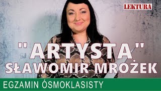 34 Przerost ambicji nad możliwościami  quotArtystaquot Sławomira Mrożka [upl. by Yatnod]