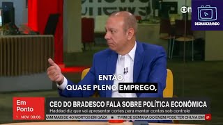 VÍDEO COM PRESIDENTE DO BRADESCO RASGANDO ELOGIOS À ECONOMIA BRASILEIRA VIRALIZA HÁ RISCOS TAMBÉM [upl. by Airegin]