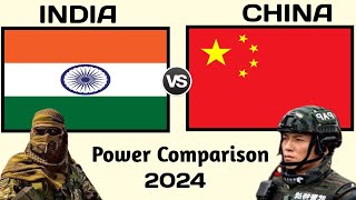 India vs China Military Power 2024  China vs India military power 2024  world military power [upl. by Iridis]