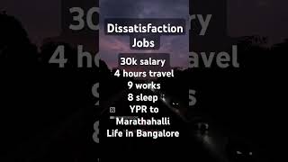 Dissatisfied Life bangalore ypr marathahalli [upl. by Euqinomad23]