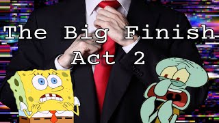 YTP  The Big Finish Act 2 The Deal [upl. by Neumeyer74]