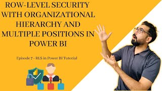 How to setup RLS with organizational hierarchy and multiple positions in Power BIBI Consulting Pro [upl. by Wiltsey]