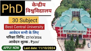 Central University PHD New Application Form 2024  30 subject for All candidate PhD Admission 2024 [upl. by Masha]