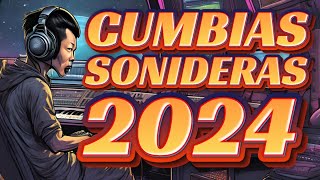 ✅2024 Cumbias Sonideras That Will Make You Dance All Night [upl. by Toscano275]