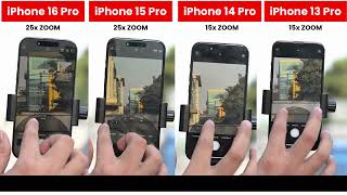 How Apple’s iPhone 16 Pro Camera Compares to 15 Pro 14 Pro and 13 Pro  25x vs 15x Zoom [upl. by Mears]