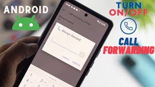 How to Turn ONOFF Call Forwarding Option on Android Phones [upl. by Mcnalley]