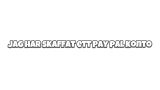 Jag har skaffat Pay Pal konto… [upl. by Shelia979]