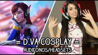 DVa Cosplay  AudifonosHeadsets [upl. by Penrod]