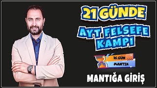 Mantığa Giriş  21 Günde AYT Felsefe Kampı 16Gün  AYT 2025 [upl. by Alac]