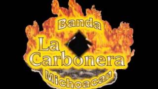 BANDA LA CARBONERA  TODO MI AMOR [upl. by Jeffy]