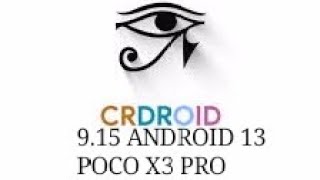 CRDROID 915  ANDROID 13  POCO X3 PRO [upl. by Boulanger]