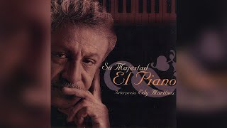 La Piragua  Edy Martinez  Su Majestad El Piano  Música Instrumental [upl. by Drofniw]