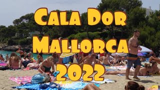 Cala DorMallorca 2022 The Perfect Holiday Destination [upl. by Icats]