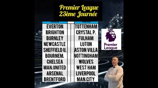 Pronostics Foot Premier League 23ème Journée 03 et 04 Février [upl. by Corkhill]