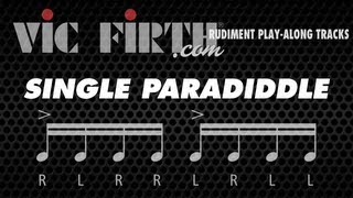 Single Paradiddle Vic Firth Rudiment Playalong [upl. by Lorimer144]