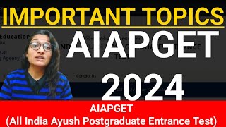 AIAPGET 2024 Important Topics [upl. by Asillim]