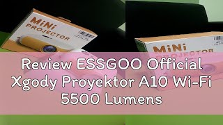 Review ESSGOO Official Xgody Proyektor A10 WiFi 5500 Lumens Projector Mirroring Proyektor Konek HP [upl. by Halden569]