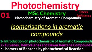 Isomerisations in aromatic compoundsPhotochemistry of aromatic compounds photochemistry notes [upl. by Nonahs]