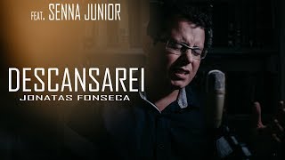 Descansarei Jonatas Fonsea [upl. by Hugibert]