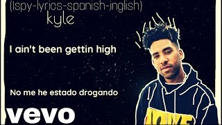 KYLEISpy ftLil YachtyLyricsspanish and english YALMTV [upl. by Ellord]