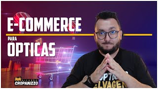 Sua Óptica Tem Ecommerce [upl. by Alyad]