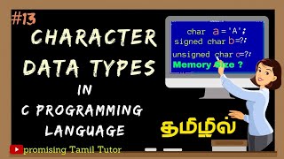 DataTypes in C CharSigned CharUnsigned Char C Tutorial in tamil [upl. by Atiuqehs]