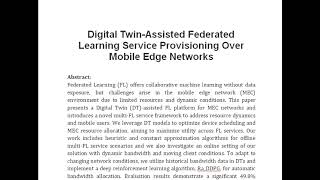 Digital Twin Assisted Federated Learning Service Provisioning Over Mobile Edge Networks [upl. by Ness625]