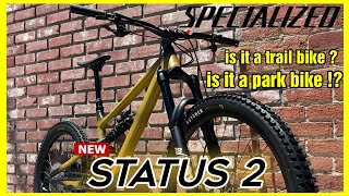 The new Specialized status 2  expands with 140mm trail bike and Downhill 170mm [upl. by Bird280]