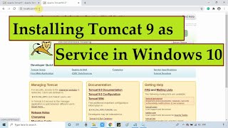 How to Install Apache Tomcat 90 as service in Windows 10 [upl. by Tita]