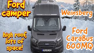 2023 Ford campervan Weinsberg Carabus Ford 600 MQ tour [upl. by Eitnom]