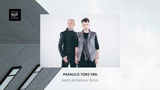 NAKTINĖS PERSONOS  Pasaulis toks yra Aadris amp Glamour remix 2020 [upl. by Treva]