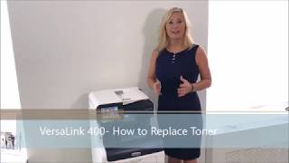 VersaLink 400  How to Replace Toner [upl. by Idleman]