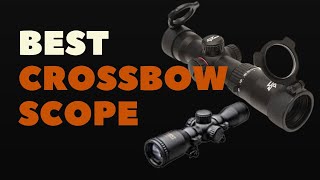 BEST CROSSBOW SCOPE [upl. by Haelam151]