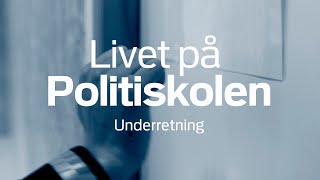 Livet på Politiskolen Underretning [upl. by Caritta991]