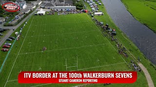 ITV BORDER AT THE 100th WALKERBURN SEVENS  28524  RUGBY NEWS BULLETIN [upl. by Gemini]