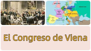 📒｜El Congreso de Viena 18141815｜Diplomacia｜Resumen Fácil de entender｜Ideas claves｜NotasClaras [upl. by Glick]